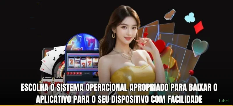 Opções de download da lwbet